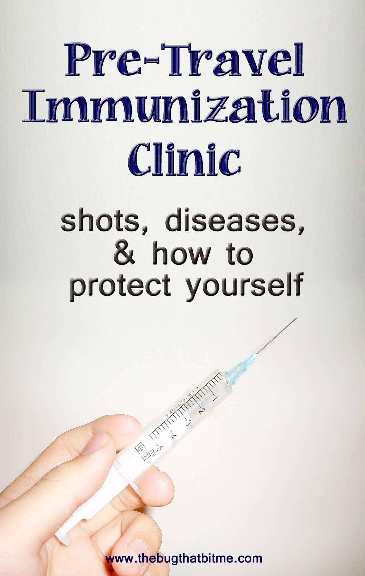 Pre-Travel Immunization Clinic Part 1 | The Bug That Bit Me